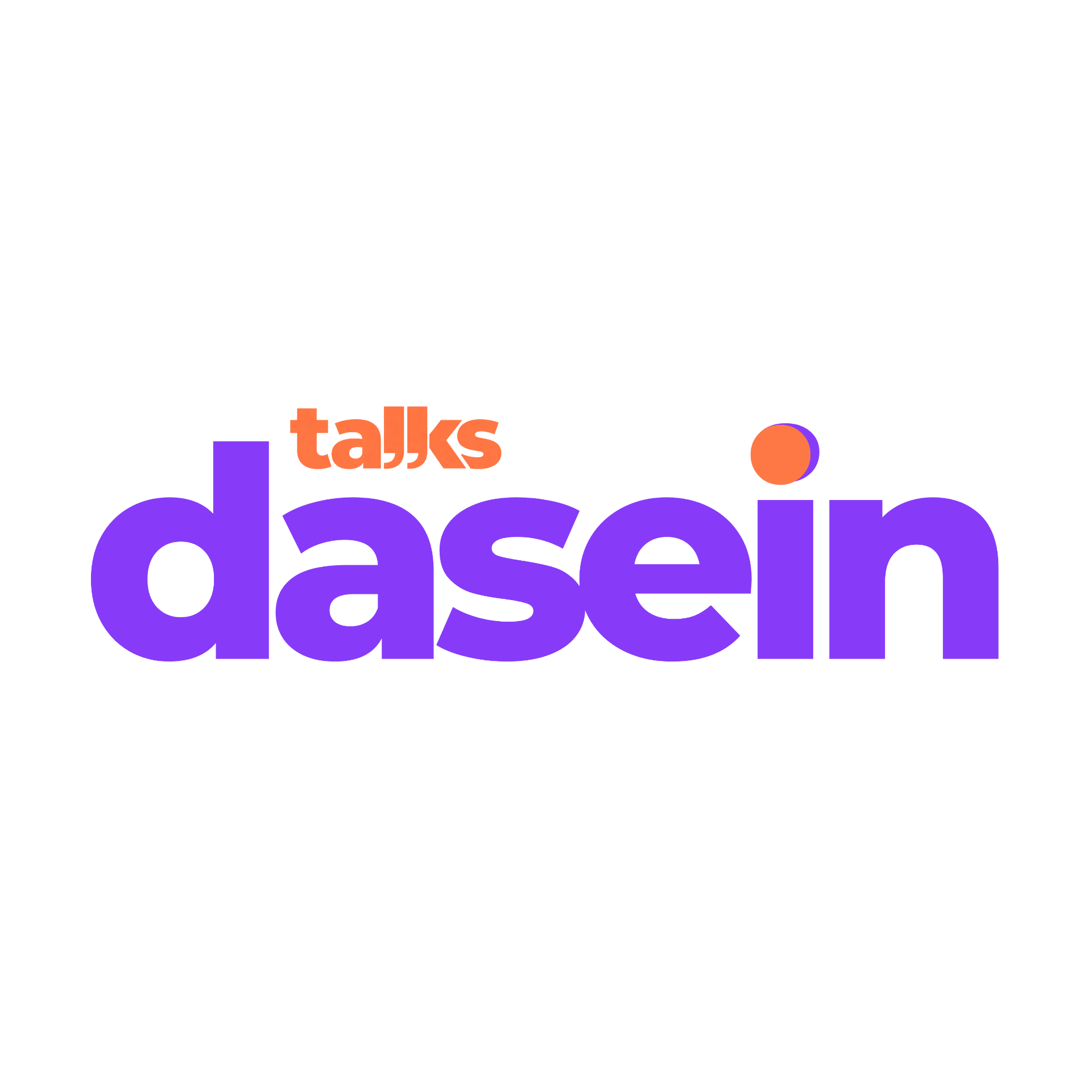 Dasein Talks